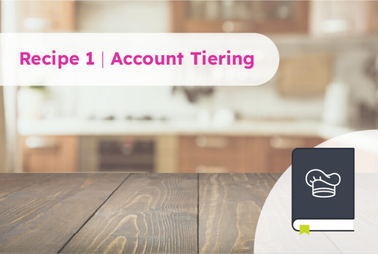 Account Tiering ROI Cookbook